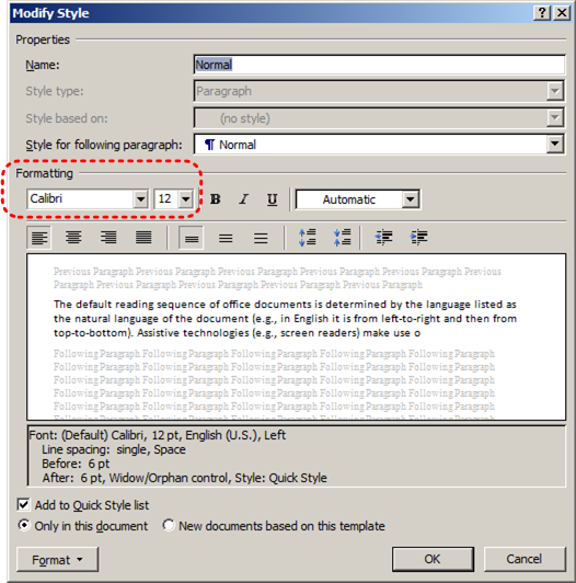 Image demonstrates location of Formatting options in the Modify Style dialog.